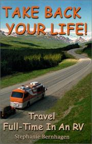 Cover of: Take back your life! by Stephanie Bernhagen