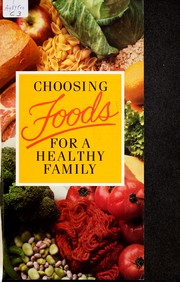 Choosing foods for a healthy family