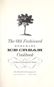 Cover of: The old fashioned homemade ice cream cookbook