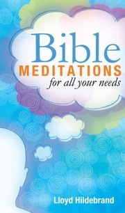 Cover of: Bible Meditations for All Your Needs by 