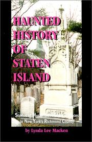 Cover of: Haunted history of Staten Island: stories of mysterious people & places in New York's Richmond County