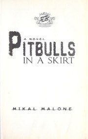 Cover of: Pitbulls in a skirt : a novel by 