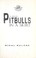 Cover of: Pitbulls in a skirt : a novel