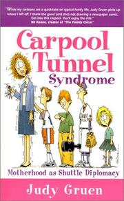 Cover of: Carpool tunnel syndrome by Judy Gruen, Judy Gruen