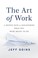 Cover of: The Art of Work