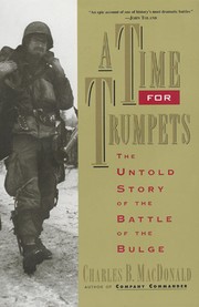 Cover of: A time for trumpets by Charles Brown MacDonald