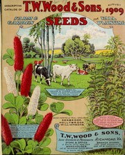 Cover of: Descriptive catalog of farm & garden seeds for fall planting by T.W. Wood & Sons