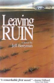 Leaving Ruin by Jeff Berryman