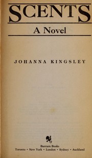 Cover of: Scents | Johanna Kingsley