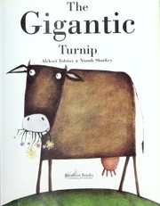 Cover of: The gigantic turnip by Alexei Nikolayevich Tolstoy