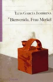 Cover of: Bienvenida, Frau Merkel