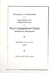 Proceedings in commemoration of the one hundred and fiftieth anniversary of the First Congregational Church, Williamstown, Massachusetts