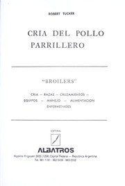 Cover of: Cria del Pollo Parrillero by Robert Tucker