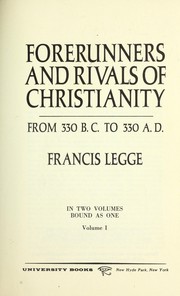 Cover of: Forerunners and rivals of Christianity by Francis Legge
