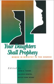 Cover of: Your Daughters Shall Prophesy: Women in Ministry in the Church