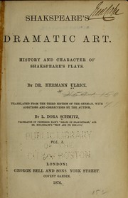 Cover of: Shakespeare's dramatic art: History and character of Shakespeare's plays