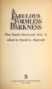 Cover of: A Fabulous, Formless Darkness (Dark Descent) | David G. Hartwell