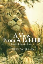 Cover of: A view from a tall hill by Terry Wieland
