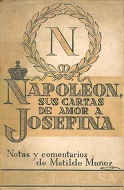 Cover of: Napoleón, sus cartas de amor a Josefina