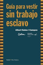 Cover of: Guía para vestir sin trabajo esclavo