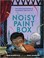 Cover of: The Noisy Paint Box