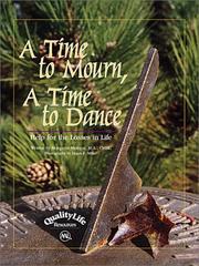 Cover of: A Time to Mourn, A Time to Dance by Margaret Metzgar, M.A., CMHC Margaret Metzgar