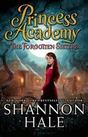 The Forgotten Sisters (Princess Academy #3)