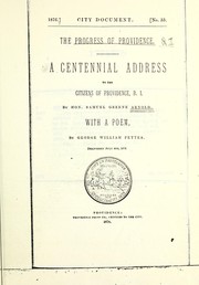Cover of: Progress of Providence: a centennial address to the citizens of Providence, R.I., with a poem