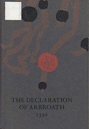 The Declaration of Arbroath 1320 by James Fergusson of Kilkerran