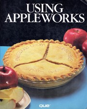 Cover of: Using AppleWorks by Arthur Aron, Arthur Aron