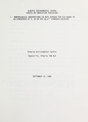 Cover of: Morphological observations in rats exposed for six hours to an atmosphere of 0, 56 or 420 mg m-3 hydrogen sulphide