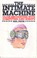 Cover of: The intimate machine