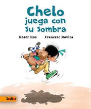Cover of: Chelo juega con su sombra by 