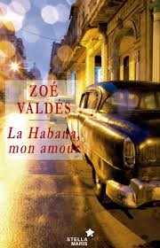 Cover of: La Habana, mon amour by 