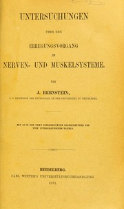 Cover of: Untersuchungen ©ơber den Erregungsvorgang im Nerven- und Muskelsysteme by Julius Bernstein