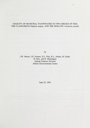 Cover of: Toxicity of municipal wastewater to two species of fish, the cladoceran Daphnia magna, and the mollusc Anodonta grandis