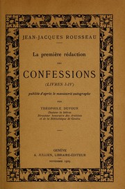 Cover of: La première rédaction des Confessions: (livres I-IV)