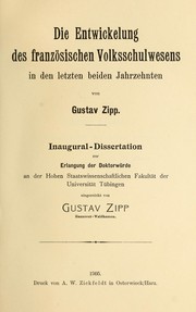 Cover of: Die Entwickelung des französischen Volksschulwesens in den letzten beiden Jahrzehnten