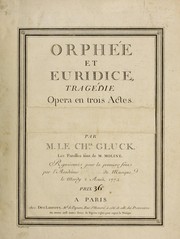 Orfeo ed Euridice by Christoph Willibald Gluck, Ranieri de Calzabigi