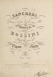 Cover of: Tancredi: opera seria in due atti ridotta per il piano forte