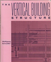 Cover of: The Vertical Building Structure by 