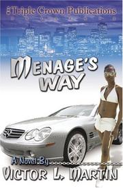 Cover of: Menage's way: a novel