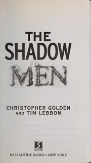 Cover of: The shadow men by Christopher Golden