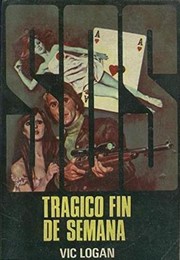 Cover of: Trágico fin de semana by Vic Logan, Vic Logan