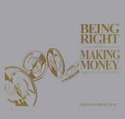 Being Right or Making Money by Ned Davis