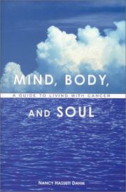 Cover of: Mind, Body, and Soul  by Nancy Hassett Dahm, Nancy Hassett Dahm