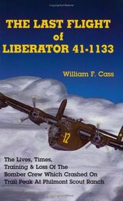 The last flight of Liberator 41-1133 by William F. Cass