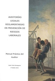 Cover of: Auditorías legales reglamentarias en prevención de riesgos laborales by 