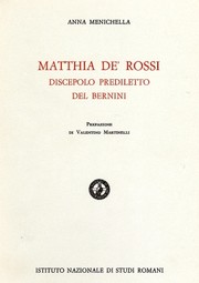 Cover of: Matthia de’ Rossi, discepolo prediletto del Bernini by 