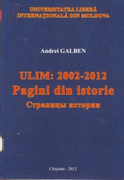 Cover of: ULIM: 2002-2012. Pagini de istorie: Страницы истории